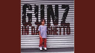 Gunz in the Ghetto