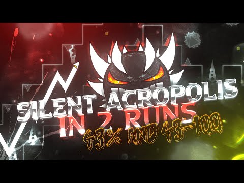 Silent Acropolis 43-100% | Level in 2 runs