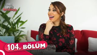 Zuhal Topalla Yemekteyiz 104. Bölüm 03 Şubat 2022