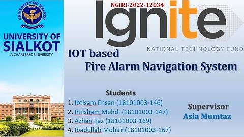 IOT Based Fire Alarm Navigation System: Ignite 2021-22 Funded Project NGIRI-2022-12034