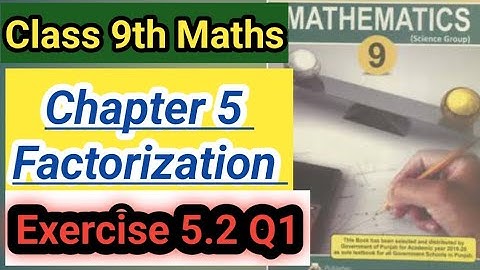 Class 9th maths|Chapter 5|Exercise 5.2 Q1 complete|Factorization