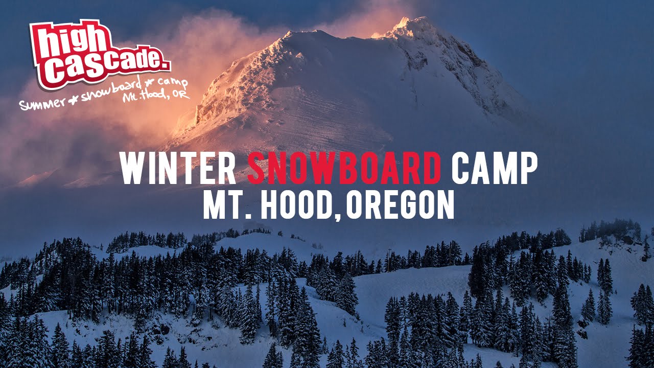 High Cascade Winter Snowboard Camp on Mount Hood