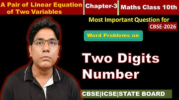 Two-Digit Number Problems |Linear Equations in Two Variables |Class 10 Maths||AKRAM SIR||BOARDS,CBSE