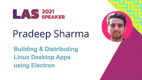 Building & distributing Linux desktop apps using Electron