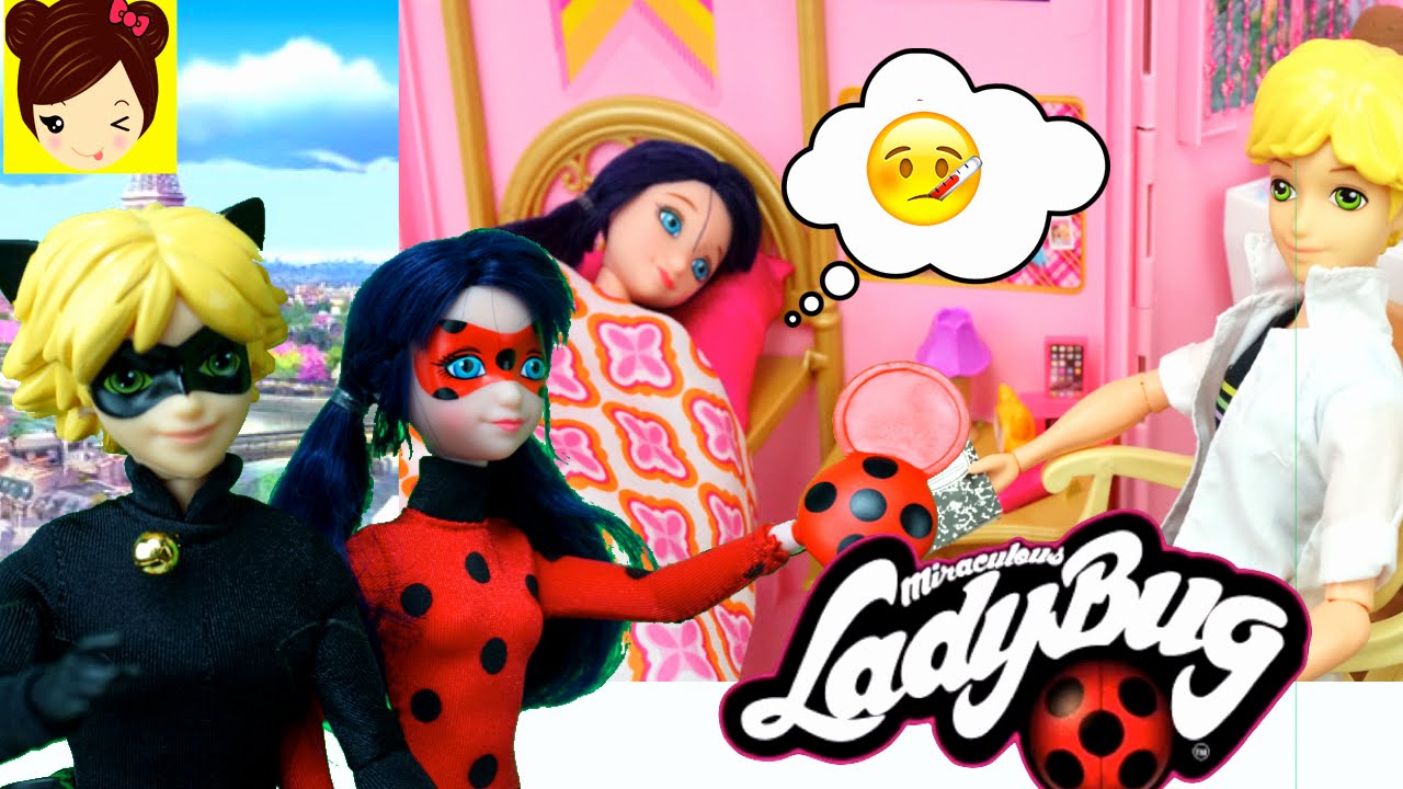 Lady Bug Y Cat Noir Marinette Se Enferma Episodio Con Muñecas Las Aventuras De Lady Bug