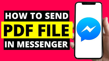 How To Send PDF File On Facebook Messenger