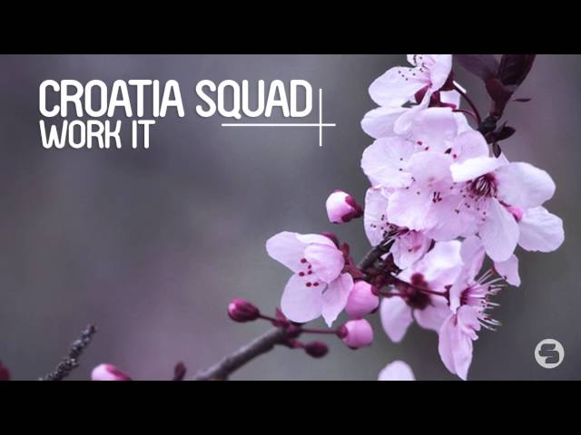 Croatia Squad - Get You Off