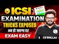 Icsi examination tricks exposed      exameasy 
