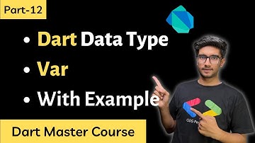 Part-12 Var Data Type || Dart Programming Tutorials in Hindi/Urdu