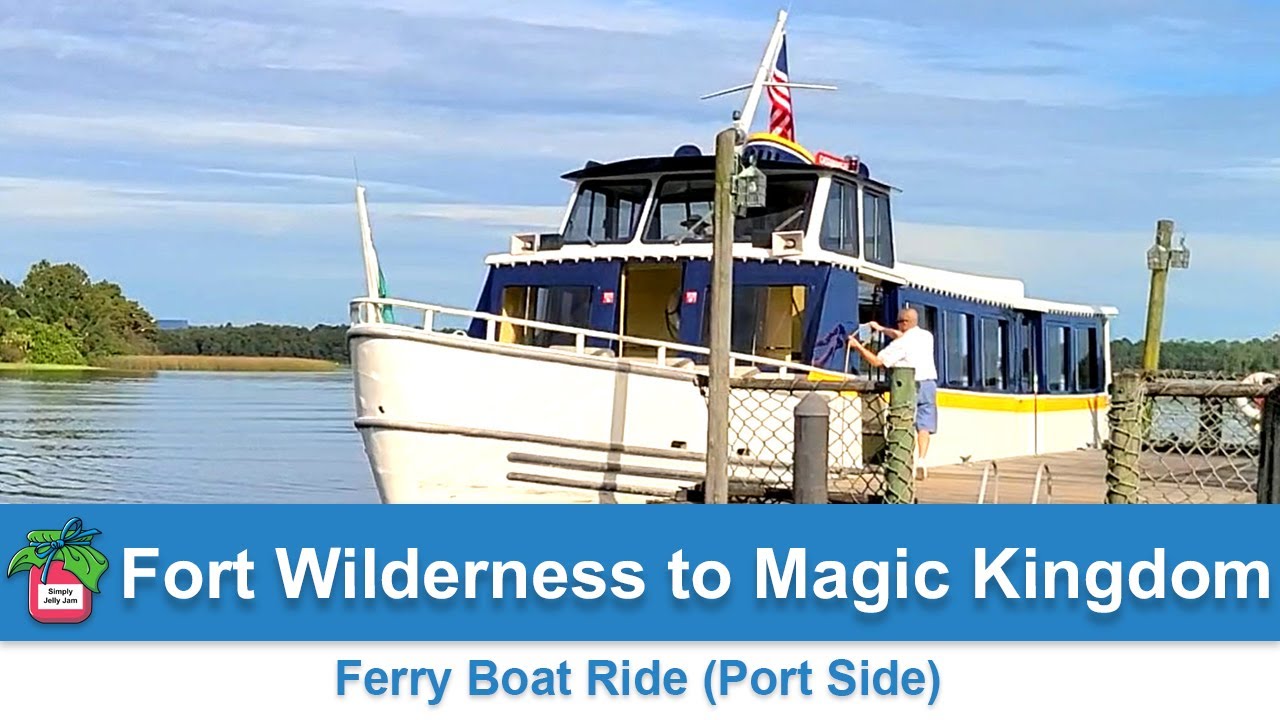 fort-wilderness-to-magic-kingdom-ferry-boat-ride-port-side-youtube