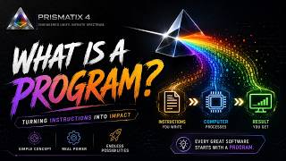 What is a Program 🤔 | Programming Explained for Absolute Beginners
