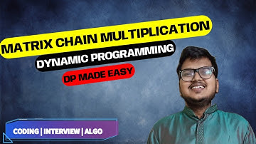 Matrix Chain Multiplication Explained | Recursion → Memoization → DP