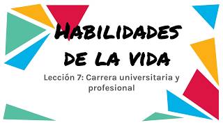 Life Skills Lesson 7: College & Career Paths - Spanish