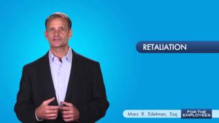 Protect Yourself From Unlawful Retaliation