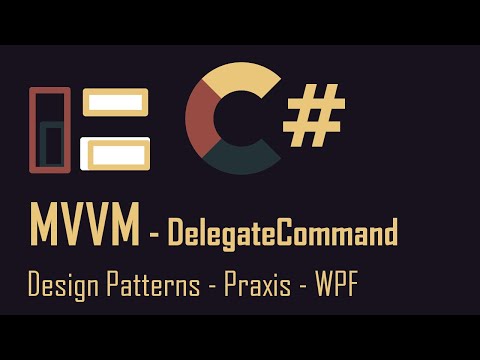 MVVM #4 - DelegateCommand - WPF Praxis