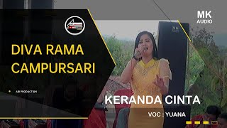 KERANDA CINTA - YUANA DIVA RAMA CAMPURSARI
