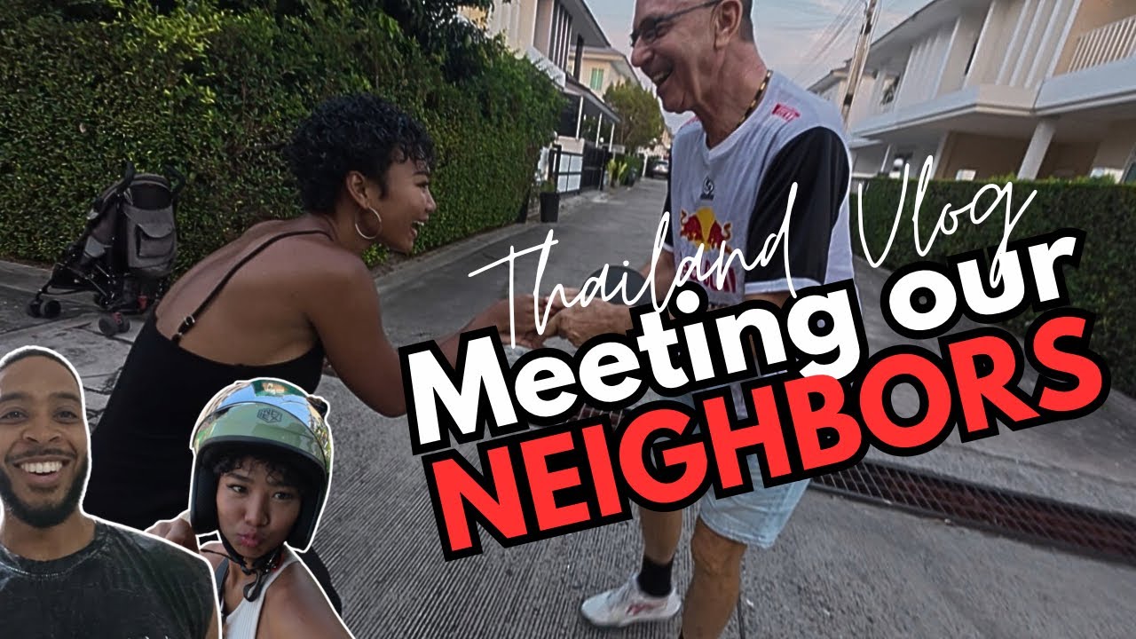 Life in Pattaya / Thailand Vlog / Meeting Our Neighbors - YouTube