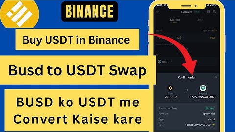 Busd to usdt binance | convert busd to usdt binance | change busd to usdt | busd ko usdt | Binance