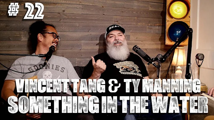 Ep. 22 - Vincent Tang & Ty Manning