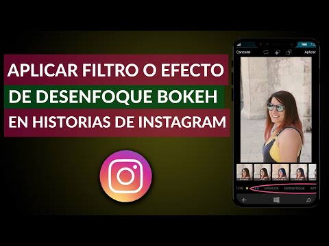 Cómo Aplicar un Filtro o Efecto de Desenfoque Bokeh en Historias de Instagram - Instagram Stories