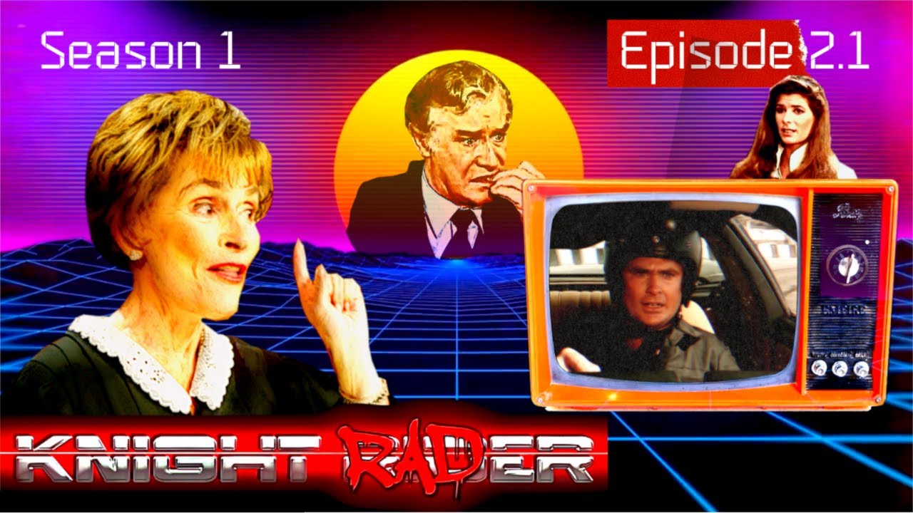 KNIGHT RIDER (PARODY) Featuring Judge Judy!!! [KRS1 e.2.1] - YouTube