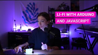 Li-Fi: Send data via light using Arduino and JavaScript