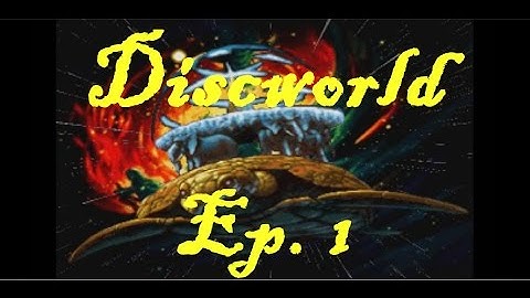 Discworld Ep. 1 - Running around UU
