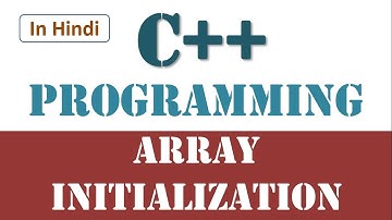 Arrays initialization in C++ | How to perform array initialization in C++ language | Learners Region