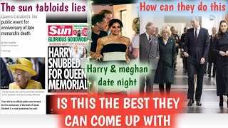 AS HARRY & MEGHAN ENJOY DATE NIGHT THE SUN TABLOID LIES ABOUT THEM BEING SNUBBED FROM QUEEN MEMORIAL