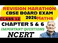 L.7|| CH. 5 &amp; 6 || IMPORTANT QUESTIONS FOR BOARD EXAM-2026 || CLASS-12||MATHS(ncert)| SOLUTIONS.