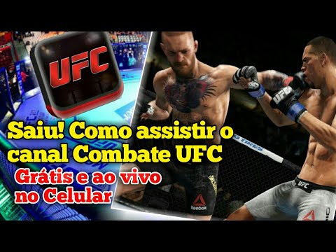 Incrível! Como assistir UFC Ao Vivo online pelo CELULAR. (Canal Combate)2019.