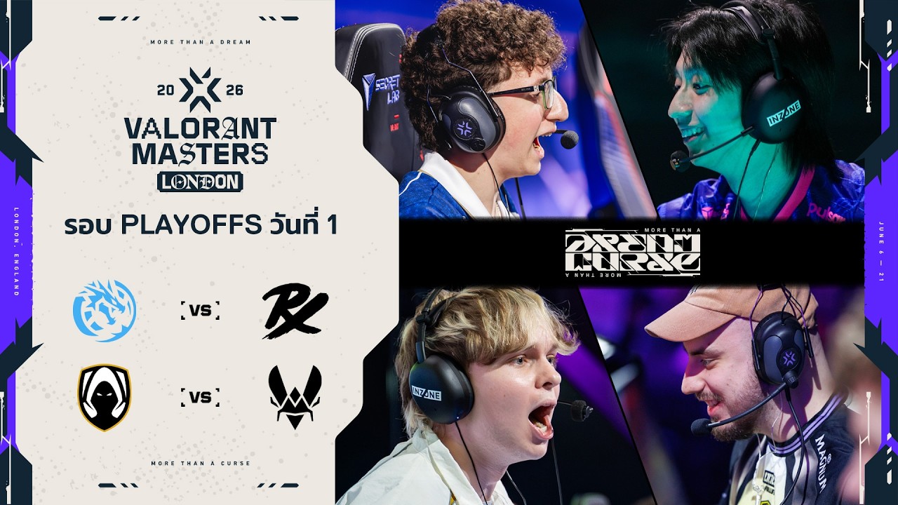 LEV vs PRX | TH vs VIT - VALORANT Masters London - Playoffs Day 1