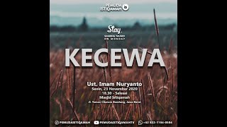 Kecewa - Ustadz Imam Nuryanto