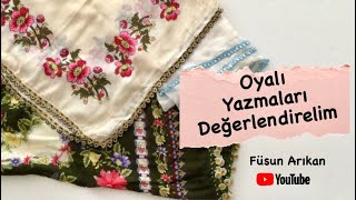 İĞNE OYALI YAZMA DEĞERLENDİRİLMESİ / ANTİKA OYALI TÜLBENT İLE SEHPA / TEPSİ PROJESİ