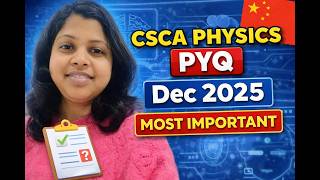 CSCA EXAM PHYSICS PYQ DEC 2025@csca_exam