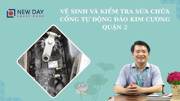 Sửa chữa và vệ sinh cổng tự động âm sàn Đảo Kim Cương [cổng tự động New Day]|cổng tự động|0833983399