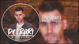 Mehdi Asgari  - Delbari | مهدی عسگری - دلبری Resimi