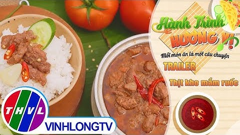[Trailer] Hành trình hương vị - Tập 172: Thịt kho mắm ruốc