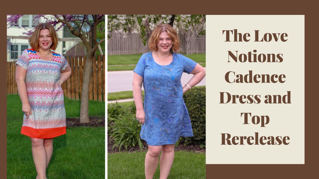 The Love Notions Cadence Dress and Top Rerelease - YouTube