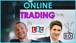The Rise of Online Trading - Gary on LBC with Tom Swarbrick