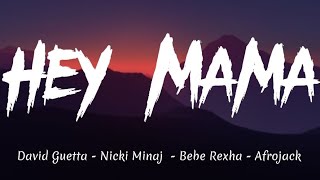 David Guetta - Hey Mama ft Nicki Minaj, Bebe Rexha, Afrojack