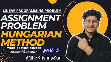 Assignment Problem | multiple optimal solution | Alternative solution | Hungarian method #lpp