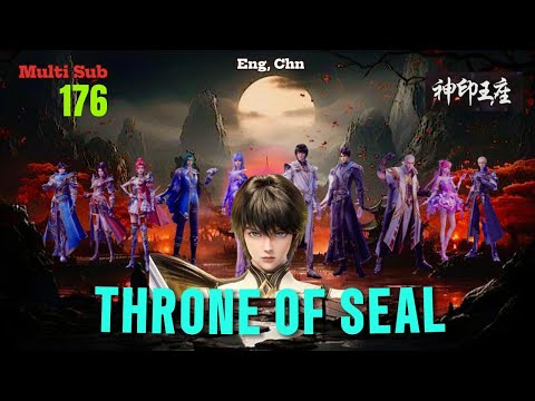 THRONE OF SEAL EPISODE 176 MULTI SUB LONG HAO CHEN ZHENG CAI ER THRONE OF SEAL EPISODE 176 MULTI SUB LONG HAO CHEN ZHENG CAI ER