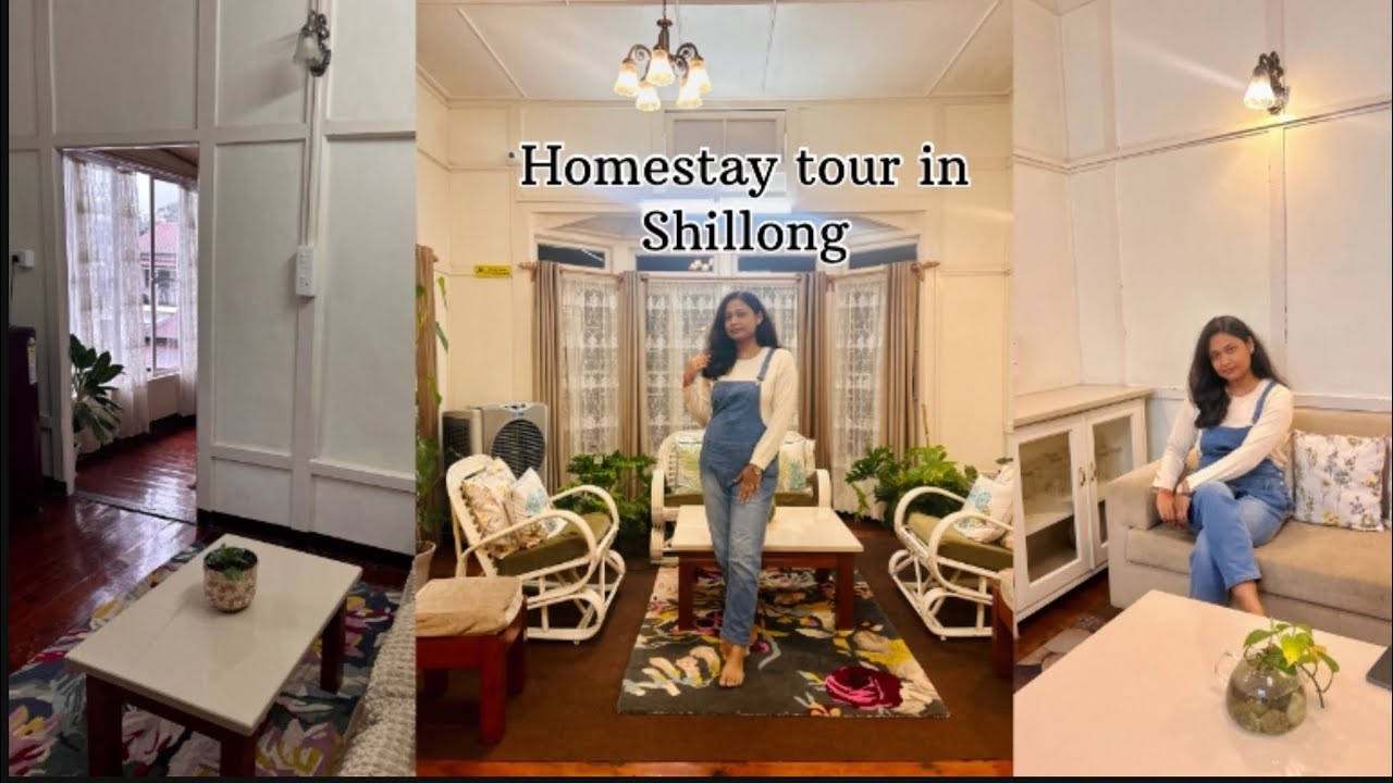 Tour of our Shillong Homestay |Shillong Homestay vlog last vlog of Meghalaya tour