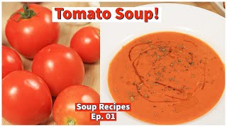 Tomato Soup Recipe | Easy and Homemade Tomato Soup | Winter Soup Recipes