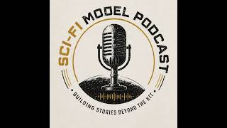 The SciFi Model Podcast S03E01 - More Than Model Building: What is Jason's Space Dock