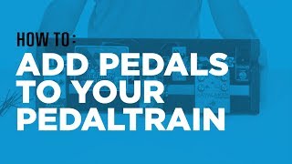 Add Pedals to Your Pedaltrain