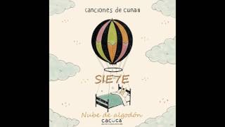 Video thumbnail of "CACUCA - Sie7e, Nube de algodón"
