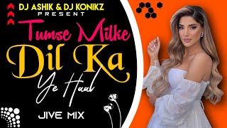 Tumse Milke Dil Ka Ye Haal Jive Remix | DJ Ashik X DJ KoNiKz | Vxd Produxtionz | @AshwaniMachal