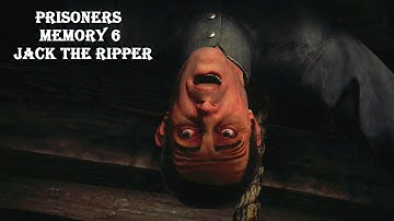 Prisoners 100% sync Monster Creed memory 6 Jack the Ripper DLC AC Syndicate